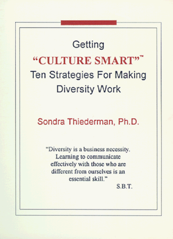 9780964497702: Getting 'Culture Smart'TM: Ten Strategies for Making Diversity Work"