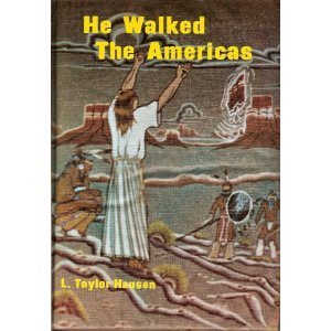 9780964499706: He Walked the Americas