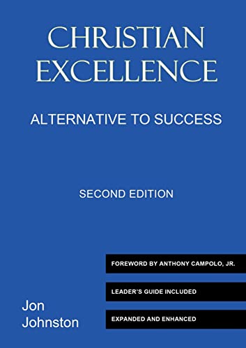 Beispielbild fr Christian excellence: Alternative to success zum Verkauf von HPB-Diamond