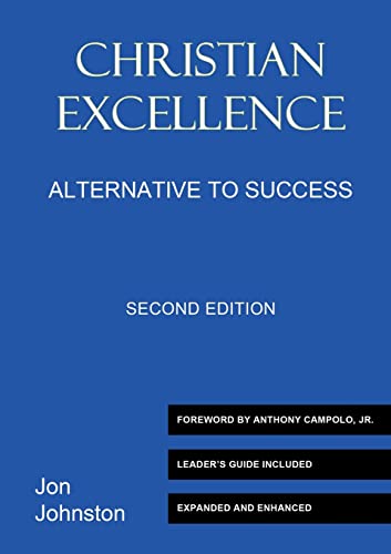 Stock image for Christian excellence: Alternative to success for sale by HPB-Diamond
