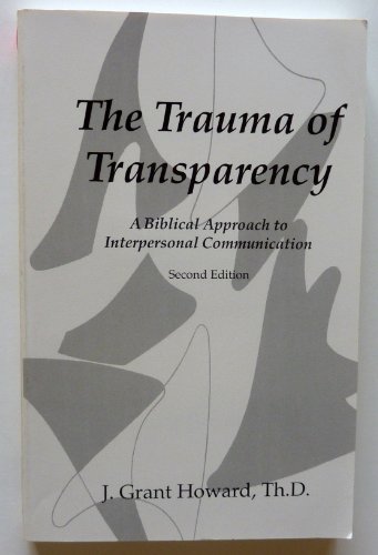 Stock image for The Trauma of Transparency for sale by ThriftBooks-Atlanta