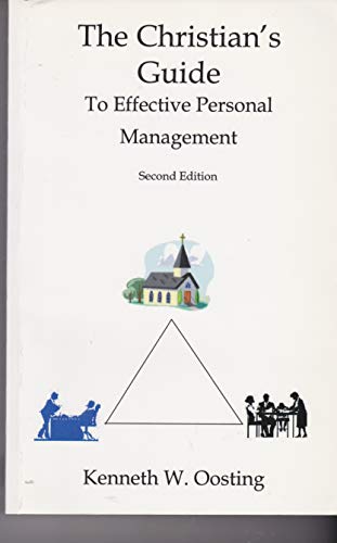 Beispielbild fr The Christian's Guide to Effective Personal Management zum Verkauf von SecondSale