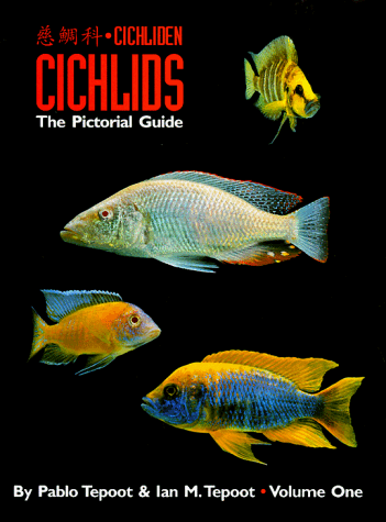 Beispielbild fr Cichlids : The Pictorial Guide zum Verkauf von WorldofBooks