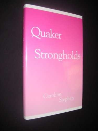 Stock image for Quaker Strongholds for sale by Wonder Book