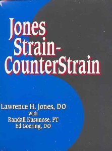 9780964513525: Jones Strain CounterStrain by Lawrence H. Jones (1995-08-01)