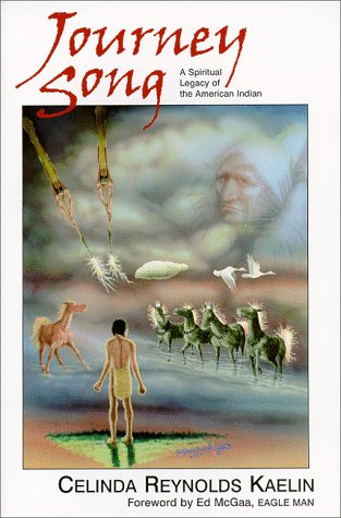 Stock image for Journey Song: A Spiritual Legacy of the American Indian for sale by Once Upon A Time Books