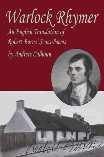 Stock image for Warlock Rhymer: An English Translation of Robert Burns   Scots Poems (Artemis Books) for sale by Books From California