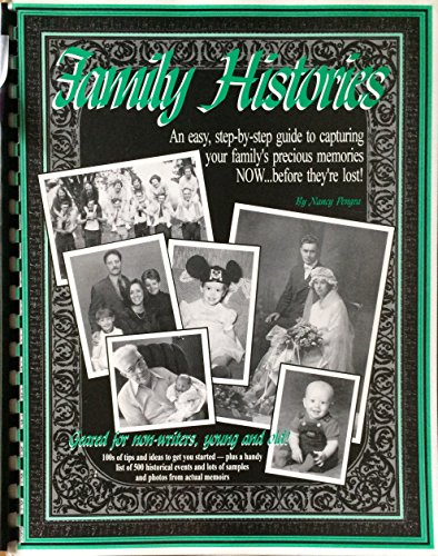 Imagen de archivo de Family Histories: An Easy Step-By-Step Guide to Capturing Your Family's Precious Memories Now.Before They're Lost a la venta por -OnTimeBooks-