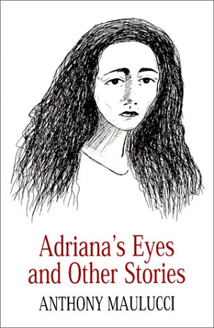 Adriana's Eyes and Other Stories