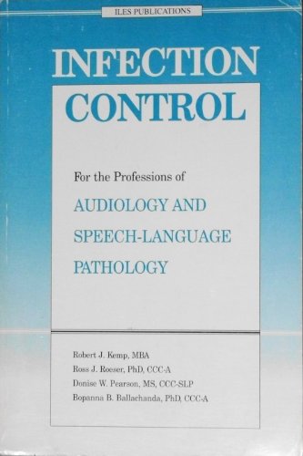Beispielbild fr Infection Control for the Professions of Audiology & Speech Language Pathology zum Verkauf von BookHolders