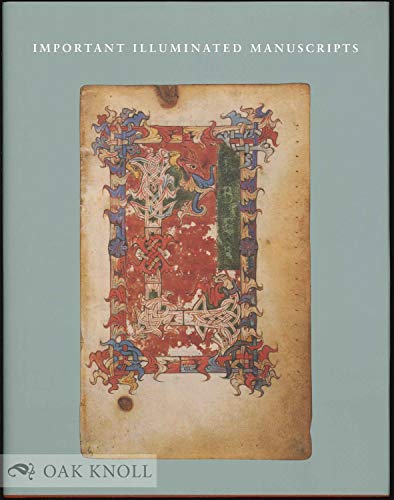 Beispielbild fr Important Illuminated Manuscripts: zum Verkauf von Andover Books and Antiquities