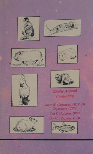 9780964535909: Exotic animal formulary