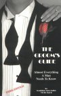 9780964539242: The Grooms Guide: Almost Everything a Man Needs to Know