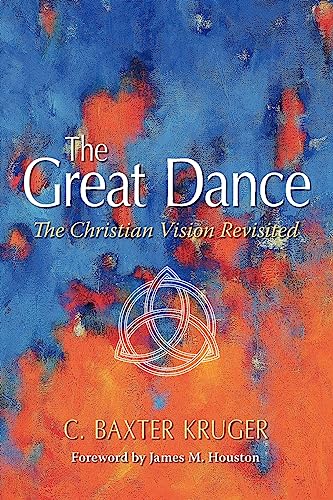 The Great Dance (9780964546547) by Kruger PhD, C Baxter