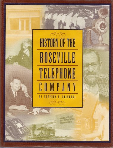 History of the Roseville Telephone Company