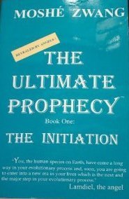 Stock image for The Ultimate Prophecy: The Initiation for sale by SecondSale
