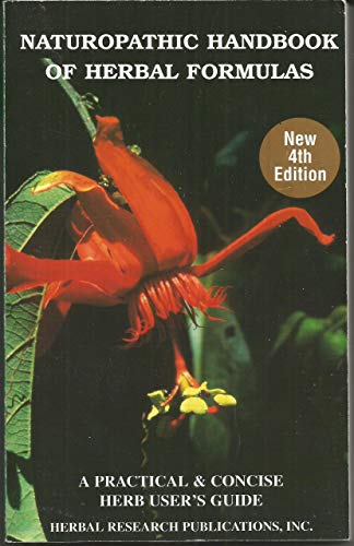 Naturopathic Handbook Of Herbal Formulas -