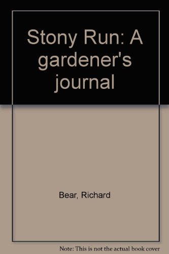 Stony Run: A Gardener's Journal