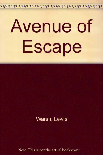 Beispielbild fr Avenue of Escape zum Verkauf von Books From California