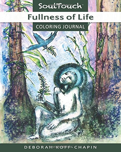 Stock image for FULLNESS OF LIFE: Soul Touch Coloring Journal for sale by St Vincent de Paul of Lane County