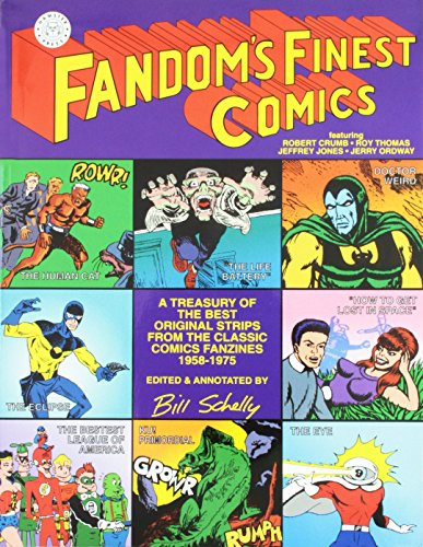 9780964566910: Fandom's Finest Comics: The Best Original Strips from the Classic Comics Fanzines (1958-1975)
