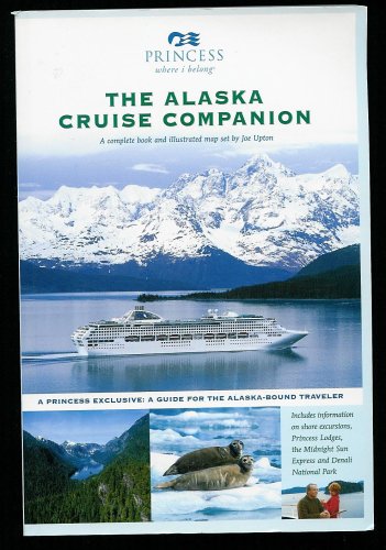 Imagen de archivo de The Alaska Cruise Companion a Mile By Mile Guide a la venta por HPB-Red