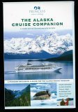Stock image for The Alaska Cruise Companion a Mile By Mile Guide for sale by HPB-Red