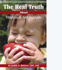 Beispielbild fr Real Truth about Vitamins and Anti-Oxidants zum Verkauf von Goodwill of Colorado