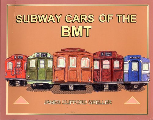 Imagen de archivo de Subway Cars of the BMT a la venta por Books From California