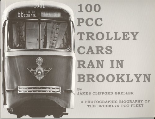 Imagen de archivo de 100 PCC Trolley Cars Ran in Brooklyn a la venta por HPB-Red