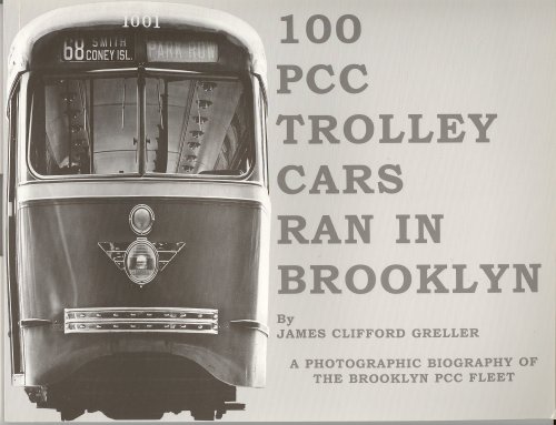9780964576568: 100 Pcc Trolley Cars Ran in Brooklyn