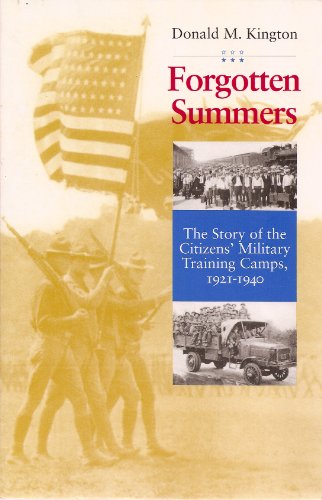 9780964578906: Forgotten Summers: The Story of the Citizens' Military Training Camps 1921-1940