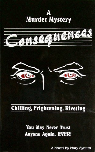 Consequences : a Murder Mystery