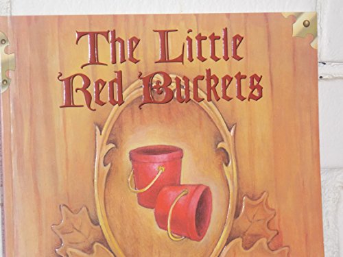 9780964581098: The little red buckets