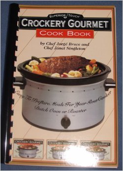 Stock image for Superior Touch Crockery Gourmet CookBook for sale by SecondSale