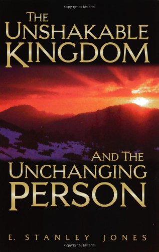 Imagen de archivo de The Unshakable Kingdom and the Unchanging Person a la venta por Hawking Books