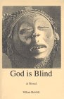God is Blind (9780964587526) by Mulvihill, William