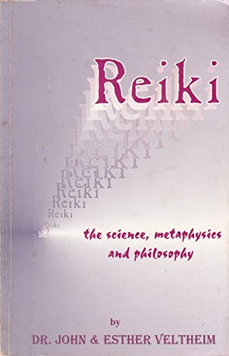 9780964594401: Reiki (the science, metaphysics and philosophy)