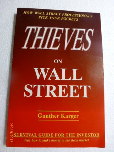 Imagen de archivo de Thieves on Wall Street a la venta por ThriftBooks-Atlanta