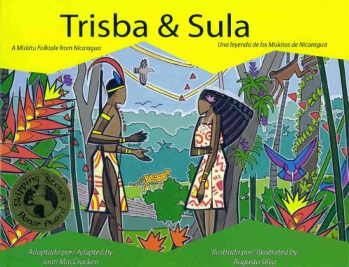 Beispielbild fr Trisba & Sula: A Miskitu Folktale from Nicaragua (Spanish Edition) zum Verkauf von Irish Booksellers