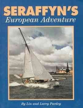 Stock image for Seraffyn's European Adventure for sale by ThriftBooks-Atlanta