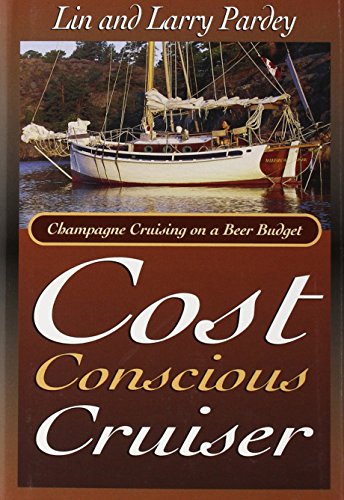 Stock image for Cost Conscious Cruiser for sale by ThriftBooks-Atlanta