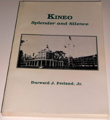 9780964605466: Kineo: Splendor and silence