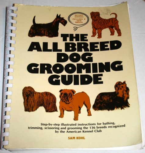 9780964607200: All Breed Dog Grooming Guide