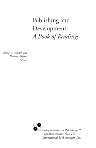 Stock image for Publishing and Development: A Book (Bellagio Studies in Publishing) for sale by California Books