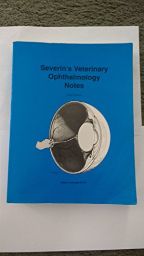 Stock image for Severin's Veterinary Ophthalmology Notes for sale by HPB-Red