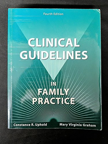 Clinical Guidelines in Family Practice (9780964615168) by Uphold, Constance R.