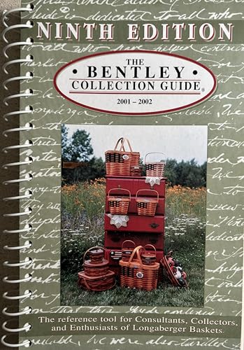 Stock image for The Bentley Collection Guide for Longaberger® Baskets - Ninth Edition for sale by Byrd Books