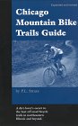 9780964631045: "Chicago Mountain Bike Trails Guide"