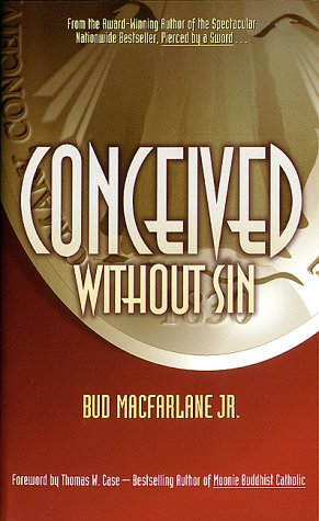 Stock image for Conceived Without Sin for sale by R Bookmark